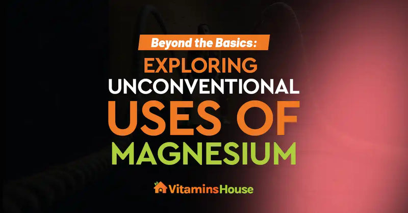 Beyond the Basics: Exploring Unconventional Uses of Magnesium