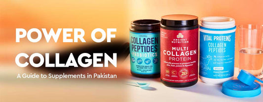 Discover the Power of Collagen: A Guide to Supplements in Pakistan Vitamins House