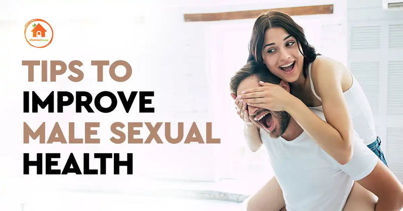 Tips To Improve Male Sexual Health