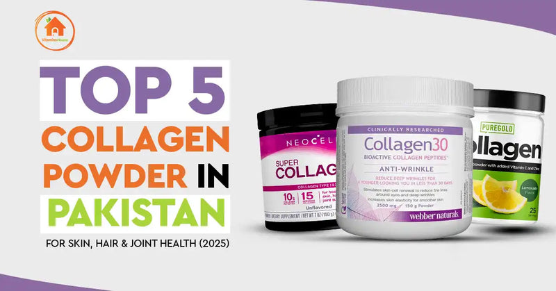 Top 5 Collagen Powder in Pakistan for Skin, Hair & Joint Health (2025)